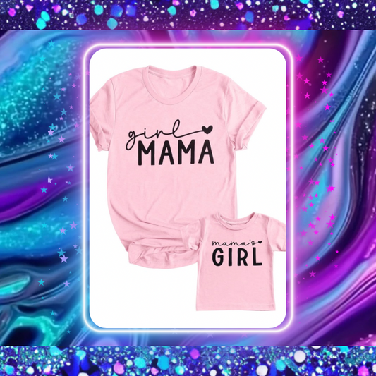 Mommy & Me Mamas Girls Tees
